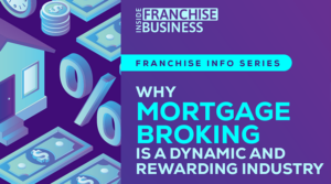 The growing demand for mortgage broking services: A franchise opportunity